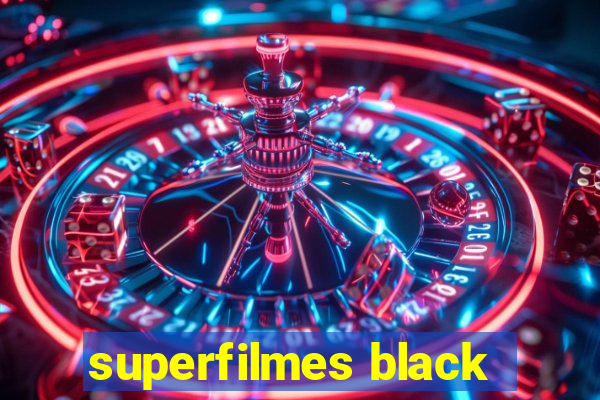 superfilmes black